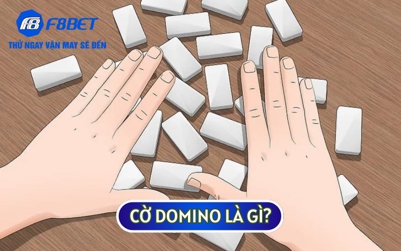 CỜ DOMINO là tựa game giải trí quen thuộc trên toàn thế giới